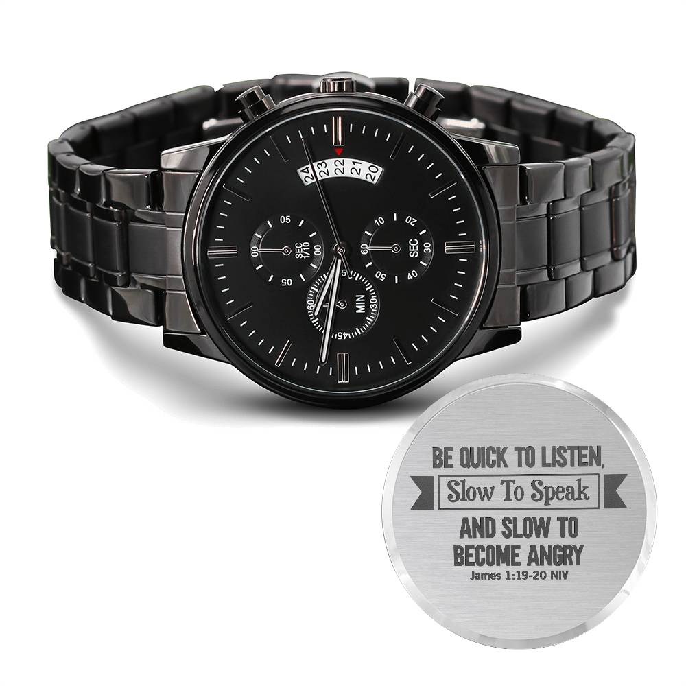 Be Quick to Listen (James 119-20) – Men's Watch
